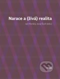 Kniha: Narace a (živá) realita (Jan Horský a Juraj Šuch). Togga, 2013 Kniha: Narace a (živá) realita (Jan Horský a Juraj Šuch). Togga, 2013