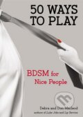 Kniha: 50 Ways to Play (Debra Macleod a Don Macleod). Penguin Books, 2012 Kniha: 50 Ways to Play (Debra Macleod a Don Macleod). Penguin Books, 2012