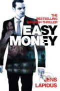 Kniha: Easy Money (Jens Lapidus). Pan Macmillan, 2010 Kniha: Easy Money (Jens Lapidus). Pan Macmillan, 2010