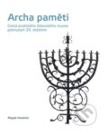 Kniha: Archa paměti (Magda Veselská). Academia, 2013 Kniha: Archa paměti (Magda Veselská). Academia, 2013