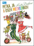 Kniha: Peťka, ja a osem medvedíkov (Kveta Dašková). Q111, 2013 Kniha: Peťka, ja a osem medvedíkov (Kveta Dašková). Q111, 2013