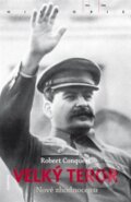 Kniha: Velký teror (Robert Conquest). Academia, 2013 Kniha: Velký teror (Robert Conquest). Academia, 2013