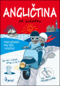 Kniha: Angličtina od začátku (Jonathan Gaudet). Pierot, 2013 Kniha: Angličtina od začátku (Jonathan Gaudet). Pierot, 2013