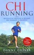 Kniha: ChiRunning (Danny Dreyer a Katherine Dreyer), 2013 Kniha: ChiRunning (Danny Dreyer a Katherine Dreyer), 2013