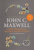 Kniha: Každý komunikuje, málokdo naváže spojení (John C. Maxwell). Postilla, 2012 Kniha: Každý komunikuje, málokdo naváže spojení (John C. Maxwell). Postilla, 2012