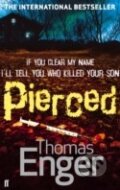 Kniha: Pierced (Thomas Enger). Faber and Faber, 2012 Kniha: Pierced (Thomas Enger). Faber and Faber, 2012