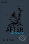 After 4: Forever - Anna Todd, RH Verlagsgruppe, 2015