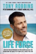Kniha: Life Force (Peter H. Diamandis, Robert Hariri a Tony Robbins). Simon & Schuster, 2022 Kniha: Life Force (Peter H. Diamandis, Robert Hariri a Tony Robbins). Simon & Schuster, 2022