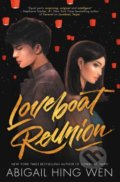 Kniha: Loveboat Reunion (Abigail Hing Wen). Simon & Schuster, 2022 Kniha: Loveboat Reunion (Abigail Hing Wen). Simon & Schuster, 2022