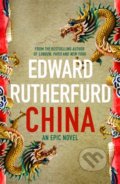 Kniha: China (Edward Rutherfurd). Hodder and Stoughton, 2022 Kniha: China (Edward Rutherfurd). Hodder and Stoughton, 2022