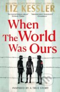 Kniha: When The World Was Ours, 2022 Kniha: When The World Was Ours, 2022