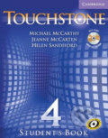 Kniha: Touchstone 4: Student´s Book with Audio CD/CD-ROM (Jeanne McCarten). Cambridge University Press, 2006 Kniha: Touchstone 4: Student´s Book with Audio CD/CD-ROM (Jeanne McCarten). Cambridge University Press, 2006