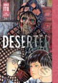 Kniha: Deserter: Junji Ito Story Collection (Junji Ito), 2022 Kniha: Deserter: Junji Ito Story Collection (Junji Ito), 2022