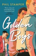 Kniha: Golden Boys (Phil Stamper). Bloomsbury, 2022 Kniha: Golden Boys (Phil Stamper). Bloomsbury, 2022