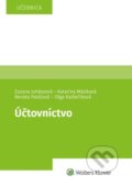 Kniha: Účtovníctvo (Katarína Máziková, Oľga Kadlečíková, Renáta Pakšiová a Zuzana Juhászová). Wolters Kluwer, 2022 Kniha: Účtovníctvo (Katarína Máziková, Oľga Kadlečíková, Renáta Pakšiová a Zuzana Juhászová). Wolters Kluwer, 2022