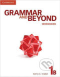 Kniha: Grammar and Beyond 1B: Workbook (Kerry Vrabel). Cambridge University Press, 2011 Kniha: Grammar and Beyond 1B: Workbook (Kerry Vrabel). Cambridge University Press, 2011