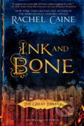 Kniha: Ink and Bone (Rachel Caine). Berkley Books, 2016 Kniha: Ink and Bone (Rachel Caine). Berkley Books, 2016