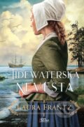 E-kniha: Tidewaterská nevesta (Laura Frantz), 2022 E-kniha: Tidewaterská nevesta (Laura Frantz), 2022
