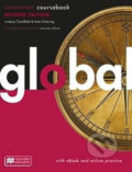 Kniha: Global Revised Elementary - Coursebook + eBook + Macmillan Practice Online (MacMillan). MacMillan Kniha: Global Revised Elementary - Coursebook + eBook + Macmillan Practice Online (MacMillan). MacMillan