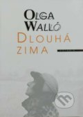 Kniha: Dlouhá zima (Olga Walló). Votobia, 1997 Kniha: Dlouhá zima (Olga Walló). Votobia, 1997