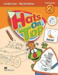 Kniha: Hats on Top 2: Activity Book (Elly Schottman a Caroline Linse). MacMillan, 2013 Kniha: Hats on Top 2: Activity Book (Elly Schottman a Caroline Linse). MacMillan, 2013