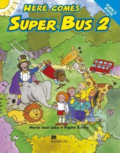 Kniha: Here Comes Super Bus 2: Pupil´s Book (Maria José Lobo). MacMillan, 2001 Kniha: Here Comes Super Bus 2: Pupil´s Book (Maria José Lobo). MacMillan, 2001