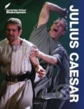 Kniha: Julius Caesar (William Shakespeare). Cambridge University Press, 2014 Kniha: Julius Caesar (William Shakespeare). Cambridge University Press, 2014