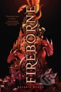 Kniha: Fireborne (Rosaria Munda). Penguin Books, 2020 Kniha: Fireborne (Rosaria Munda). Penguin Books, 2020