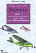Kniha: Young Learners English Skills: Movers Teacher´s Book & Webcode Pack (Katie Foufouti). MacMillan, 2014 Kniha: Young Learners English Skills: Movers Teacher´s Book & Webcode Pack (Katie Foufouti). MacMillan, 2014