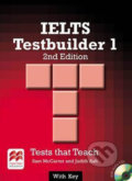 Kniha: IELTS Testbuilder 1: 2nd Edition Student´s Book Pack with Key (Sam McCarter). MacMillan, 2015 Kniha: IELTS Testbuilder 1: 2nd Edition Student´s Book Pack with Key (Sam McCarter). MacMillan, 2015