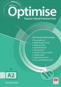 Kniha: Optimise A2: Teacher´s Book Premium Pack (Timothy Foster). MacMillan, 2017 Kniha: Optimise A2: Teacher´s Book Premium Pack (Timothy Foster). MacMillan, 2017