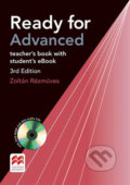 Kniha: Ready for Advanced (3rd Edn): Tchr´s Bk + eBook pk (Zoltan Rezmuves). MacMillan, 2016 Kniha: Ready for Advanced (3rd Edn): Tchr´s Bk + eBook pk (Zoltan Rezmuves). MacMillan, 2016