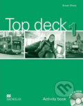 Kniha: Top deck 1: Activity Book with CD Rom (Susan Sharp). MacMillan, 2013 Kniha: Top deck 1: Activity Book with CD Rom (Susan Sharp). MacMillan, 2013