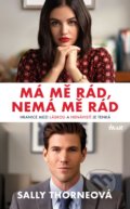 Kniha: Má mě rád, nemá mě rád (Sally Thorne). Ikar CZ, 2022 Kniha: Má mě rád, nemá mě rád (Sally Thorne). Ikar CZ, 2022