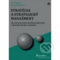 Kniha: Stratégia a strategický manažment (Jozef Papula a Zuzana Papulová). Wolters Kluwer (Iura Edition), 2012 Kniha: Stratégia a strategický manažment (Jozef Papula a Zuzana Papulová). Wolters Kluwer (Iura Edition), 2012