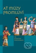 Kniha: Ať múzy promluví (Pavel Mervart). Pavel Mervart, 2013 Kniha: Ať múzy promluví (Pavel Mervart). Pavel Mervart, 2013