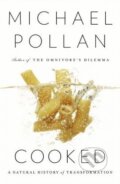 Kniha: Cooked (Michael Pollan). Penguin Books, 2013 Kniha: Cooked (Michael Pollan). Penguin Books, 2013