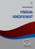Kniha: Fiškálna udržateľnosť (Pavol Ochotnický). Wolters Kluwer (Iura Edition), 2012 Kniha: Fiškálna udržateľnosť (Pavol Ochotnický). Wolters Kluwer (Iura Edition), 2012