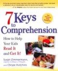 Kniha: 7 Keys to Comprehension (Susan Zimmermann). Three Rivers Press, 2003 Kniha: 7 Keys to Comprehension (Susan Zimmermann). Three Rivers Press, 2003
