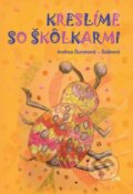 Kniha: Kreslíme so škôlkarmi (Andrea Ďuranová-Šošková). IRIS, 2013 Kniha: Kreslíme so škôlkarmi (Andrea Ďuranová-Šošková). IRIS, 2013