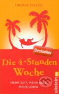 Kniha: Die 4-Stunden Woche (Timothy Ferriss). Ullstein, 2012 Kniha: Die 4-Stunden Woche (Timothy Ferriss). Ullstein, 2012