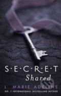 Kniha: S.E.C.R.E.T - Shared (L. Marie Adeline). Corgi Books, 2013 Kniha: S.E.C.R.E.T - Shared (L. Marie Adeline). Corgi Books, 2013