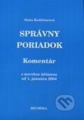 Kniha: Správny poriadok (Soňa Košičiarová). Heuréka, 2012 Kniha: Správny poriadok (Soňa Košičiarová). Heuréka, 2012
