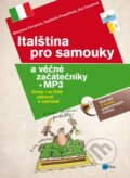 Kniha: Italština pro samouky a věčné začátečníky + MP3 (Eva Ferrarová, Miroslava Ferrarová a Vlastimila Pospíšilová). Edika, 2013 Kniha: Italština pro samouky a věčné začátečníky + MP3 (Eva Ferrarová, Miroslava Ferrarová a Vlastimila Pospíšilová). Edika, 2013