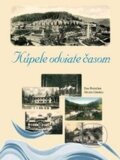 Kniha: Kúpele odviate časom (Eva Potočná a Július Cmorej). Region Poprad, 2012 Kniha: Kúpele odviate časom (Eva Potočná a Július Cmorej). Region Poprad, 2012