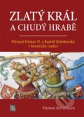 Kniha: Zlatý král a chudý hrabě (Václava Kofránková). LIKA KLUB, 2013 Kniha: Zlatý král a chudý hrabě (Václava Kofránková). LIKA KLUB, 2013