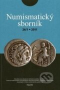 Numismatický sborník 26/1 - Jiří Militký, Filosofia, 2013