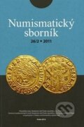 Kniha: Numismatický sborník 26/2 (Jiří Militký). Filosofia, 2013 Kniha: Numismatický sborník 26/2 (Jiří Militký). Filosofia, 2013