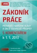Kniha: Zákoník práce 2013 (ANAG). ANAG, 2013 Kniha: Zákoník práce 2013 (ANAG). ANAG, 2013
