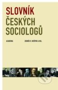Kniha: Slovník českých sociologů (Zdeněk R. Nešpor). Academia, 2013 Kniha: Slovník českých sociologů (Zdeněk R. Nešpor). Academia, 2013